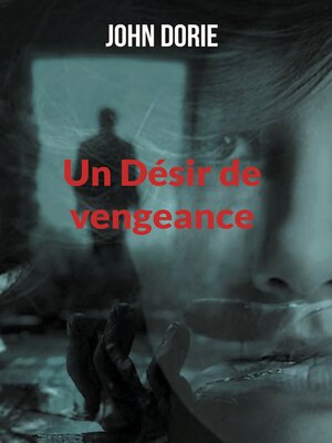 cover image of Un Désir de vengeance